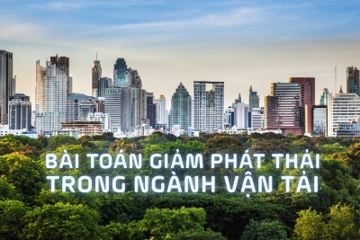 Bài toán giảm phát thải trong vận tải: Áp lực từ thị trường và những hướng đi thực tế
