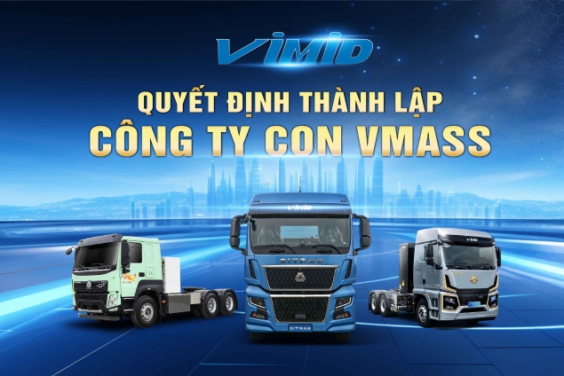 VIMID chính thức thông qua thành lập công ty con VMASS - Từng bước hiện thực hóa giấc mơ thương hiệu xe tải Việt