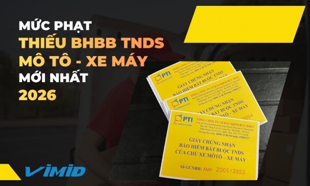 Lỗi không bảo hiểm xe máy năm 2026 bị phạt bao nhiêu tiền?