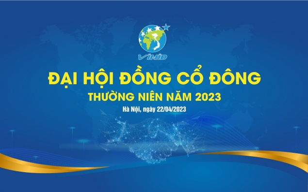ĐẠI HỘI CỔ ĐÔNG 2023: CƠ BẢN HOÀN THÀNH NHỮNG KHÂU CHUẨN BỊ CUỐI CÙNG