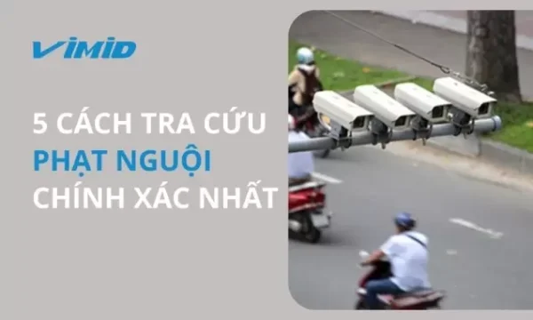 Hướng dẫn 5 cách tra cứu phạt nguội toàn quốc nhanh và chính xác nhất 2026
