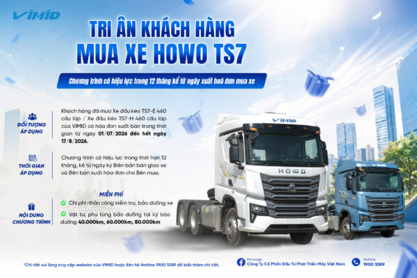 VIMID tri ân khách hàng Tháng 8 – Miễn phí 03 kỳ bảo dưỡng tới khách hàng mua HOWO TS7