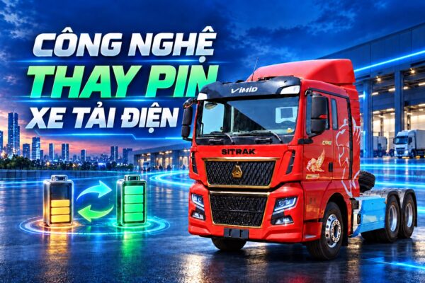 Công nghệ thay pin xe tải điện: Giải pháp tối ưu thời gian vận hành