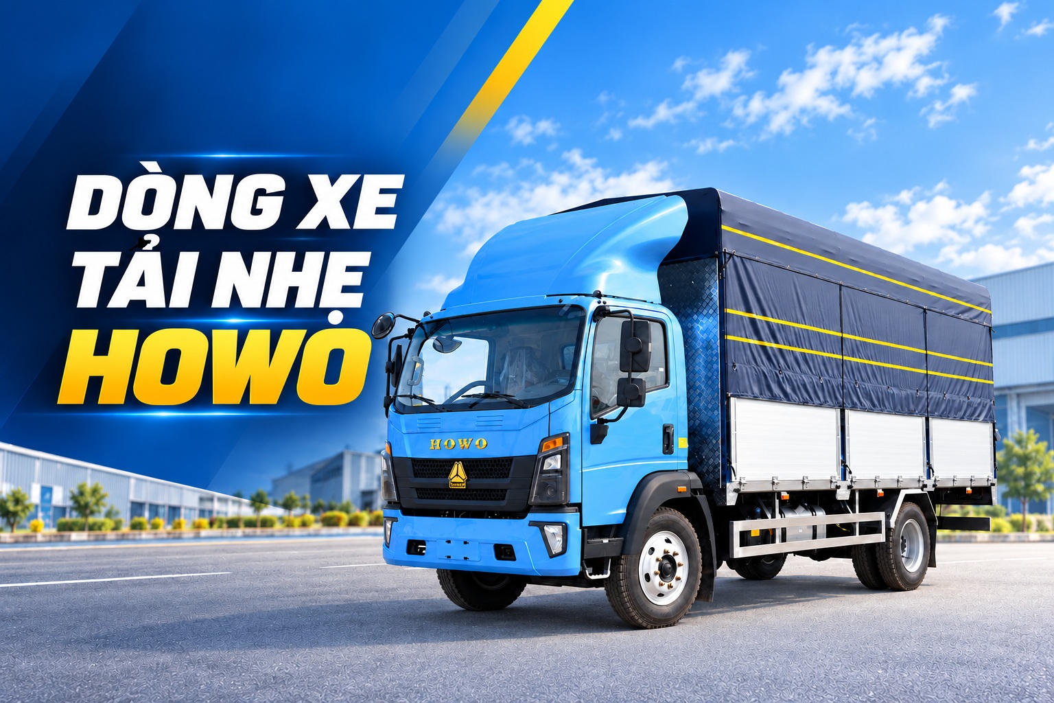Đánh giá dòng xe tải nhẹ Howo: Đặc điểm nổi bật, giá bán