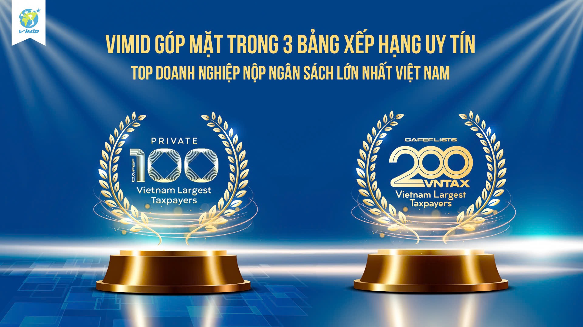 Featured in Three Prestigious Lists of Vietnam’s Largest Tax-Contributing Enterprises in 2024 – VIMID Affirms Transparency, Responsibility, and the Aspiration for a Strong and Prosperous Vietnam 1 Featured in Three Prestigious Lists of Vietnam’s Largest Tax-Contributing Enterprises in 2024 – VIMID Affirms Transparency, Responsibility, and the Aspiration for a Strong and Prosperous Vietnam