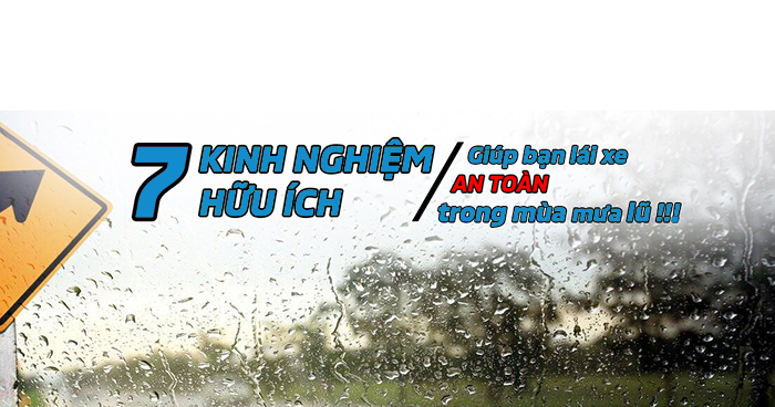 Hướng dẫn 7 nguyên tắc lái xe an toàn khi trời mưa 1 Hướng dẫn 7 nguyên tắc lái xe an toàn khi trời mưa